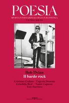 Poesia. Rivista internazionale di cultura poetica. Nuova serie. Vol. 36: Bob Dylan. Il bardo rock