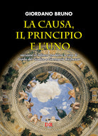 La causa, il principio e luno