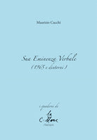 Sua eminenza verbale (1965 e dintorni)