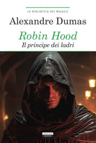 Robin Hood. Il principe dei ladri