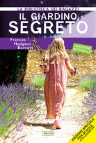 Il giardino segreto. Ediz. ad alta leggibilità