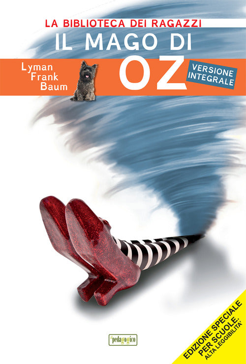 Il mago di Oz. Ediz. ad alta leggibilit