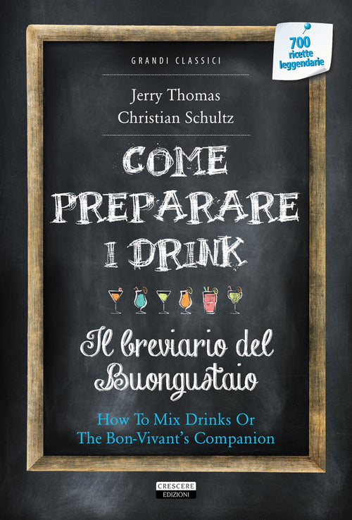 Come preparare i drink o Il breviario del buongustaio