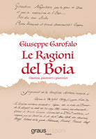 Le ragioni del boia. Giustizia, giustizieri e giustiziati