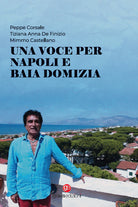 Una voce per Napoli e Baia Domizia