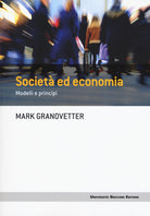Societ ed economia. Modelli e principi