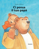 Ci pensa il tuo papà