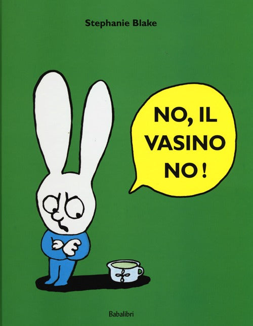No, il vasino no!