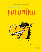 Buone vacanze, Palomino