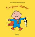 Il signor Mattia