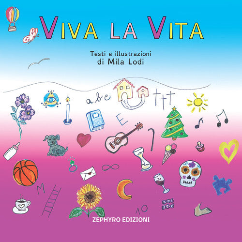 Viva la vita