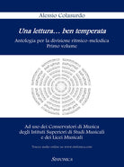 Una lettura...ben temperata. Antologia per la divisione ritmico-melodica. Vol. 1