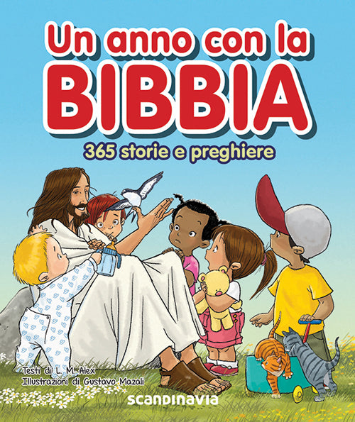 Un anno con la Bibbia. 365 storie e preghiere