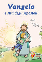 Vangelo e Atti degli Apostoli. Prima Confessione