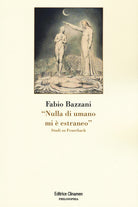 Nulla di umano mi estraneo. Studi su Feuerbach