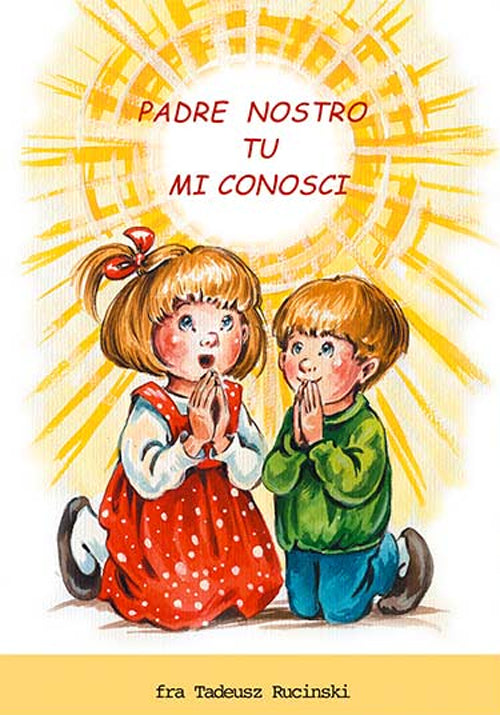 Padre nostro, tu mi conosci