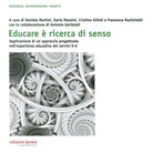 Educare è ricerca di senso. Applicazione di un approccio progettuale nell'esperienza educativa dei servizi 0-6 anni