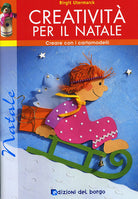 Creativit per il Natale. Con cartamodelli