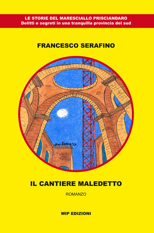 Il cantiere maledetto