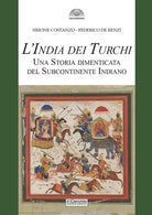 L'India dei turchi. Una storia dimenticata del subcontinente indiano