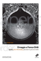 Omaggio a Franca Ghitti. Aperto art on the border laboratori e percorsi d'arte