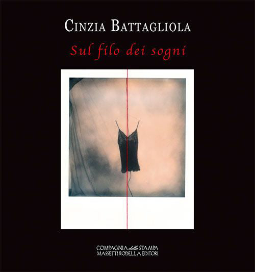 Sul filo dei sogni. Fotografie in Polaroid