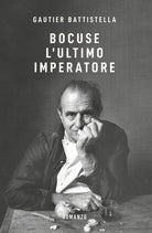 Bocuse. L'ultimo imperatore