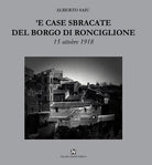 'E case sbracate del borgo di Ronciglione. 15 ottobre 1918