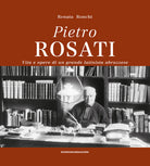Pietro Rosati. Vita e opere di un grande latinista abruzzese