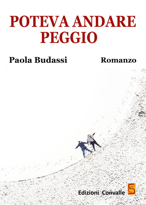 Poteva andare peggio