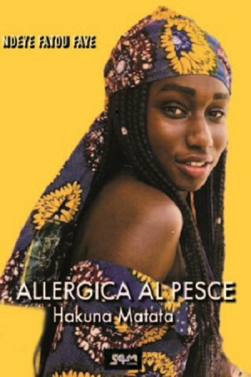 Allergica al pesce. Hakuna matata
