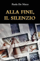 Alla fine, il silenzio