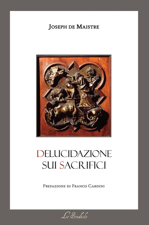 Delucidazione sui sacrifici. Testo francese a fronte