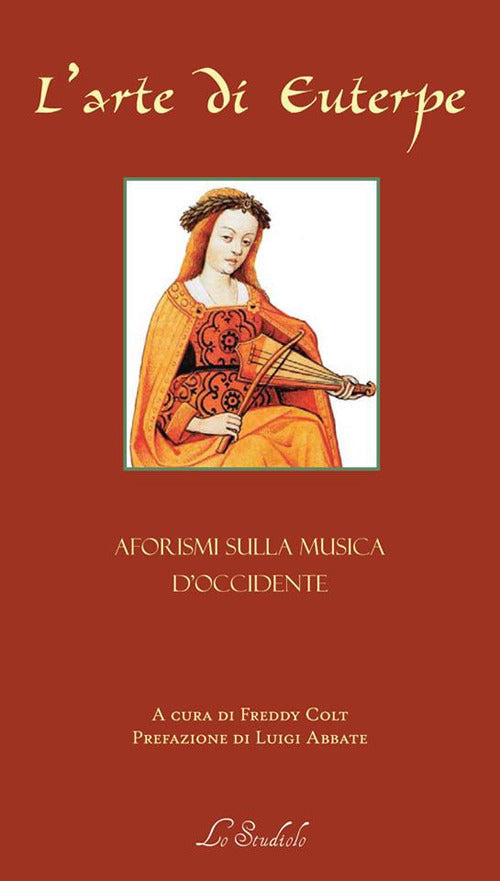 L'arte di Euterpe. Aforismi sulla musica d'occidente