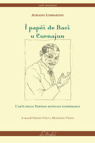 I papéi de Bacì u Curnajun. L'arte della parodia musicale sanremasca