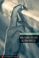 Wolfgang Güllich. Action Directe