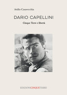 Dario Capellini. Cinque Terre e libert