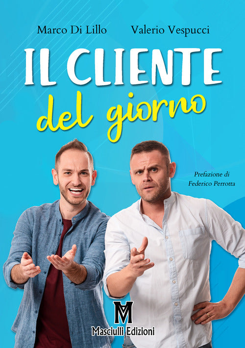 Il cliente del giorno