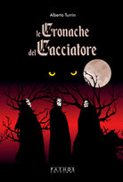 Le cronache del cacciatore