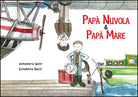 Pap Nuvola & pap Mare