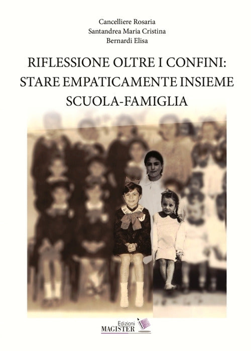 Riflessione oltre i confini: stare empaticamente insieme scuola-famiglia