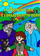 Il principe Jaik e l'orsacchiotto nero