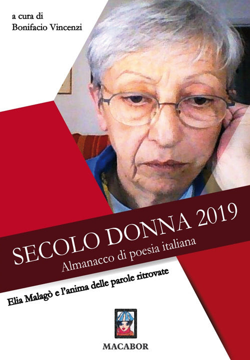 Elia Malagò e l’anima delle parole ritrovate. Secolo donna 2019. Almanacco di poesia italiana
