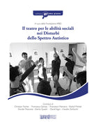 Il teatro per le abilità sociali nei disturbi dello spettro autistico