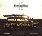 10 wheels & waves. Moto, surf, skate, culture