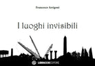 I luoghi invisibili