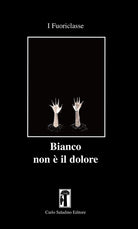 Bianco non è il dolore