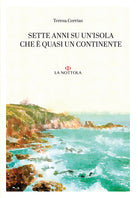 Sette anni su un'isola che è quasi un continente