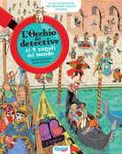 L'occhio del detective. Ai 4 angoli del mondo