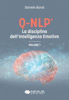 Q-NLP la disciplina dell'intelligenza emotiva. Vol. 1